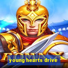 young hearts drive